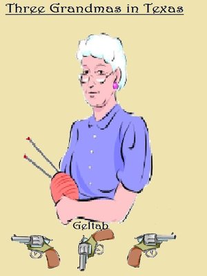cover image of Three Grandmas in Texas